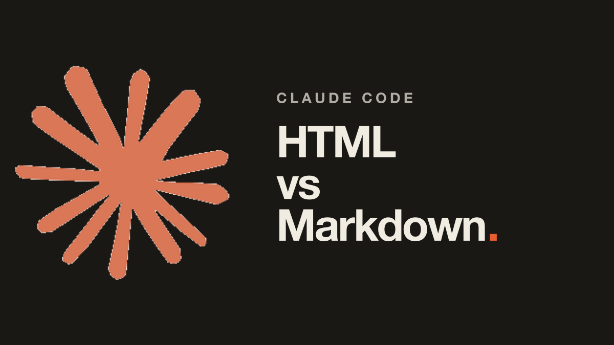 Markdown vs HTML for Claude Code: When to Use Which (and Why Anthropic Just Switched)